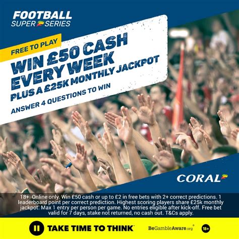 coral jackpot prediction this weekend|Coral Football Super Series (Coral Correct 4) – Predict and Win! (2024).